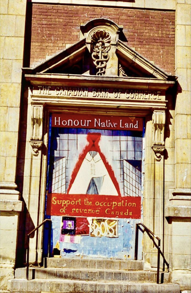 Honour Native Land: Support the Occupation of Revenue Canada